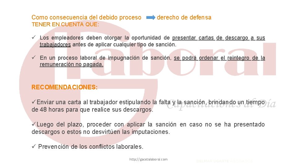 Como consecuencia del debido proceso derecho de defensa TENER EN CUENTA QUE: Los empleadores