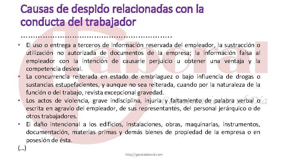 Causas de despido relacionadas con la conducta del trabajador …………………………. . • El uso