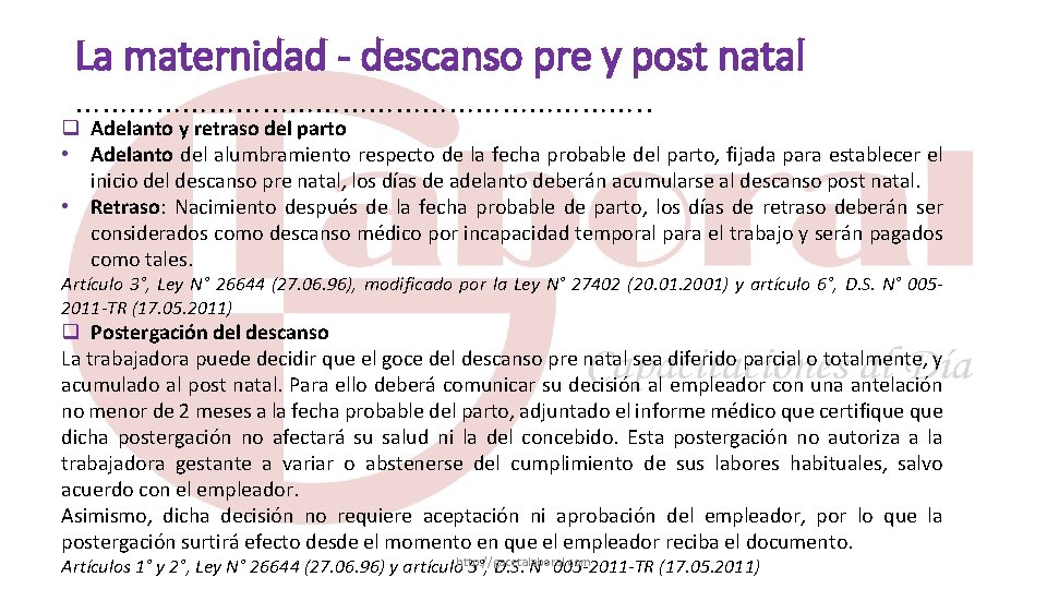 La maternidad - descanso pre y post natal ……………………………. . q Adelanto y retraso