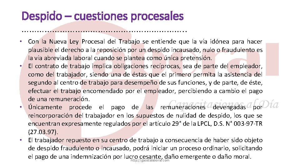 Despido – cuestiones procesales ……………………………. . • Con la Nueva Ley Procesal del Trabajo