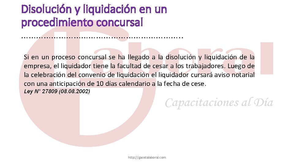 Disolución y liquidación en un procedimiento concursal ……………………………. . Si en un proceso concursal