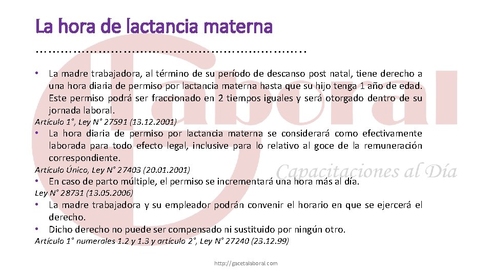 La hora de lactancia materna ……………………………. . • La madre trabajadora, al término de