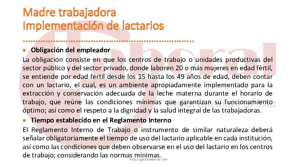 Madre trabajadora Implementación de lactarios ……………………………. . Obligación del empleador La obligación consiste en