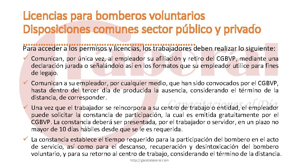 Licencias para bomberos voluntarios Disposiciones comunes sector público y privado ……………………………. . Para acceder