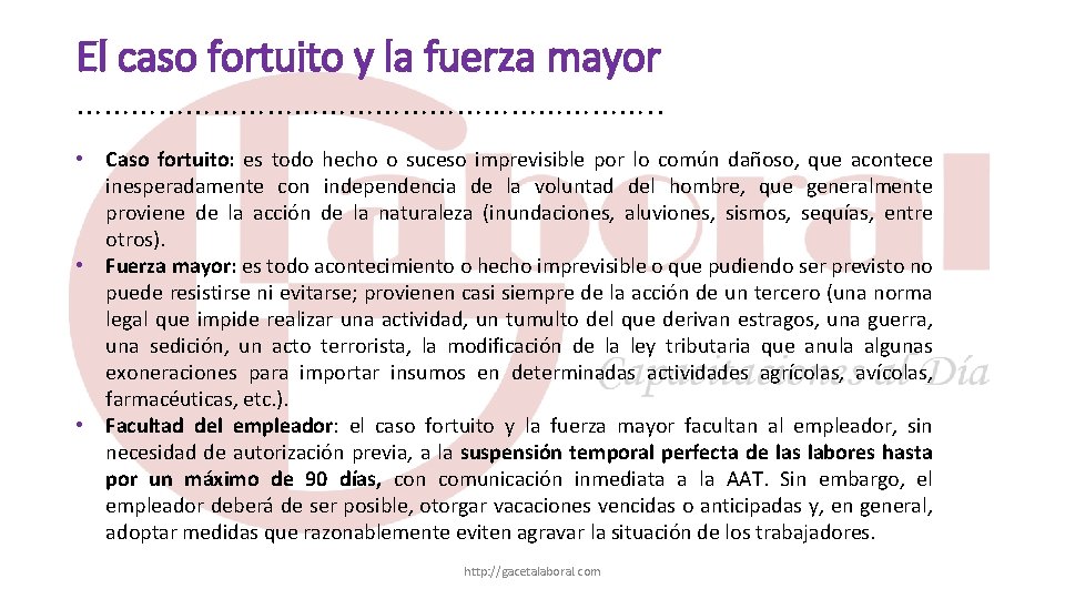 El caso fortuito y la fuerza mayor ……………………………. . • Caso fortuito: es todo