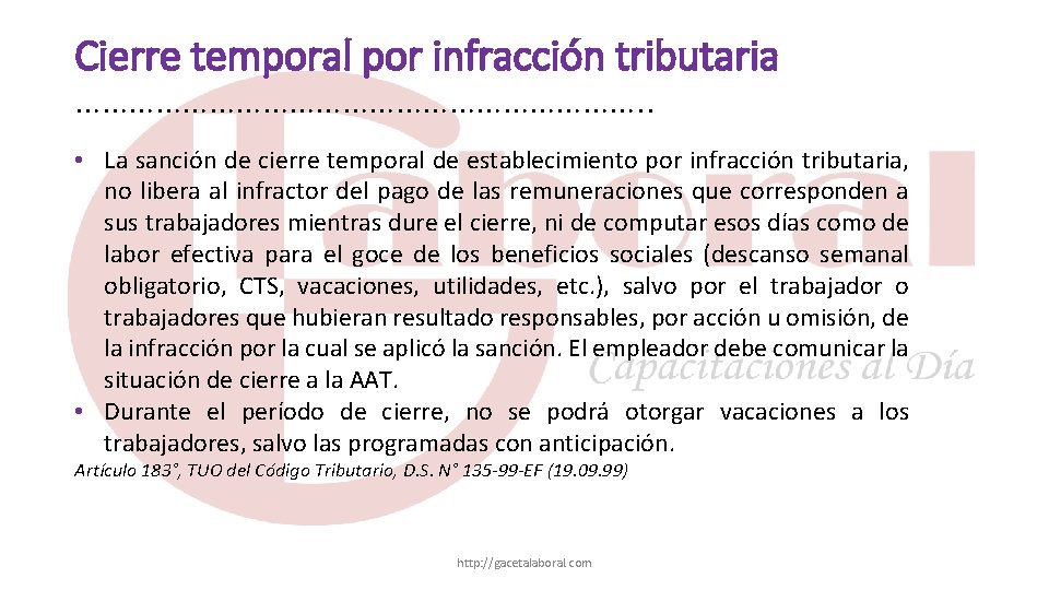 Cierre temporal por infracción tributaria ……………………………. . • La sanción de cierre temporal de