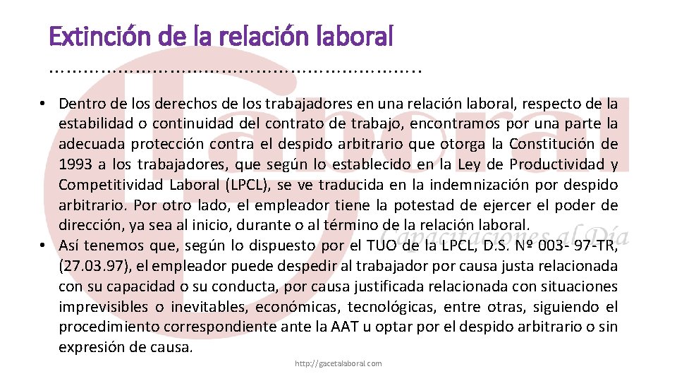 Extinción de la relación laboral ……………………………. . • Dentro de los derechos de los