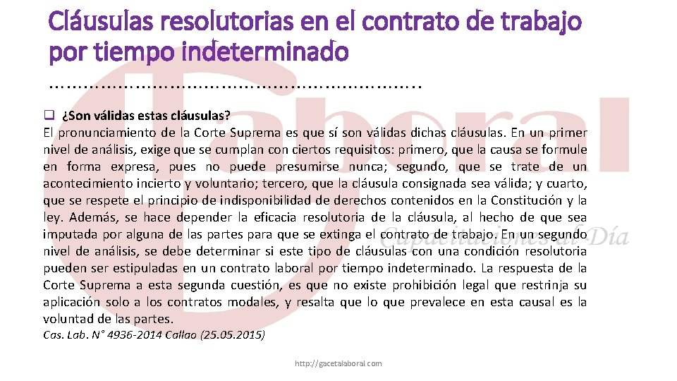 Cláusulas resolutorias en el contrato de trabajo por tiempo indeterminado ……………………………. . q ¿Son