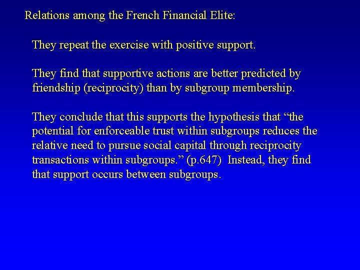 Relations among the French Financial Elite: They repeat the exercise with positive support. They