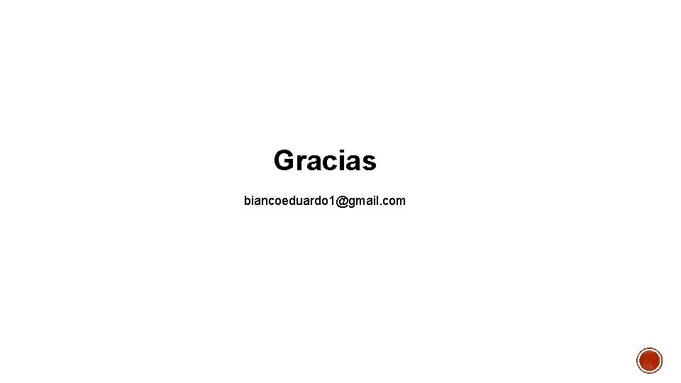 Gracias biancoeduardo 1@gmail. com 