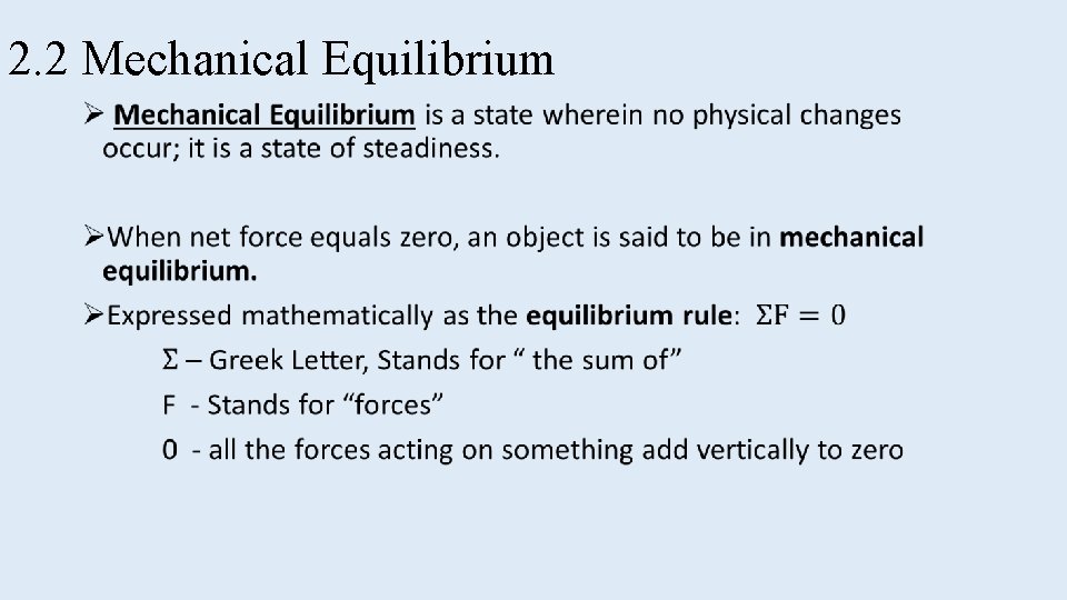 2. 2 Mechanical Equilibrium • 
