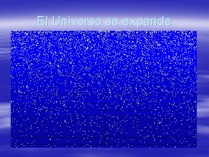 El Universo se expande 