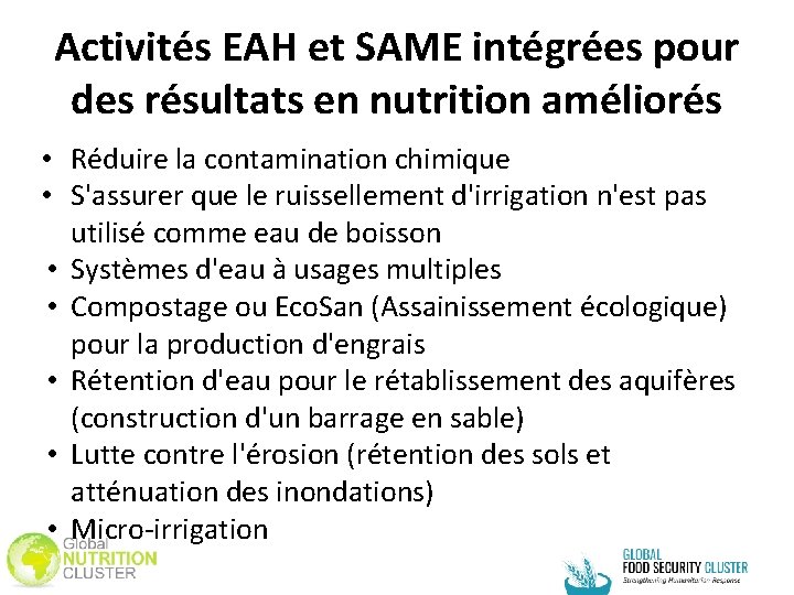 Activités EAH et SAME intégrées pour des résultats en nutrition améliorés • Réduire la