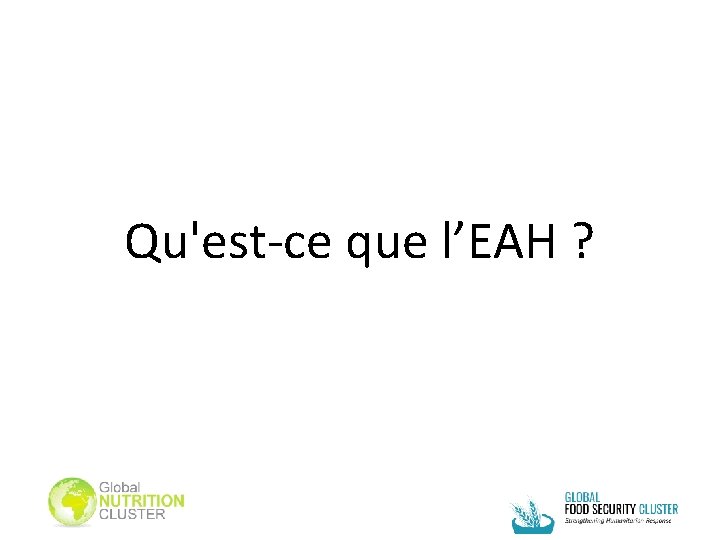 Qu'est-ce que l’EAH ? 