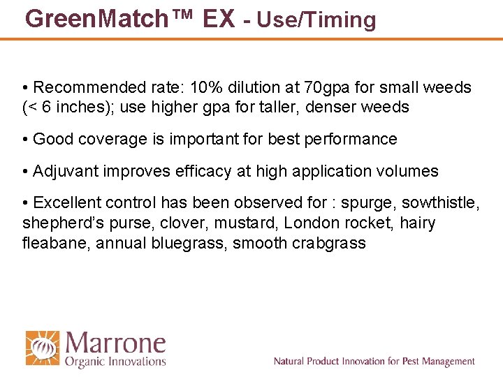 Green. Match™ EX - Use/Timing • Recommended rate: 10% dilution at 70 gpa for Green. Match™ EX - Use/Timing • Recommended rate: 10% dilution at 70 gpa for