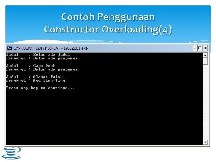 Contoh Penggunaan Constructor Overloading(4) 