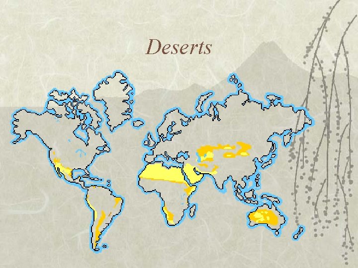 Deserts 