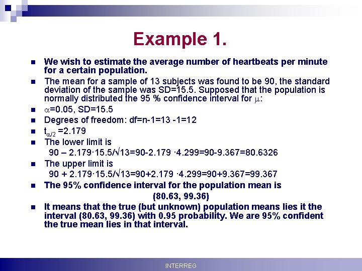 Example 1. n n n n n Krisztina Boda We wish to estimate the