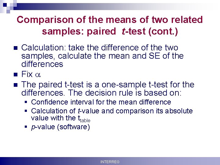 Comparison of the means of two related samples: paired t-test (cont. ) n n