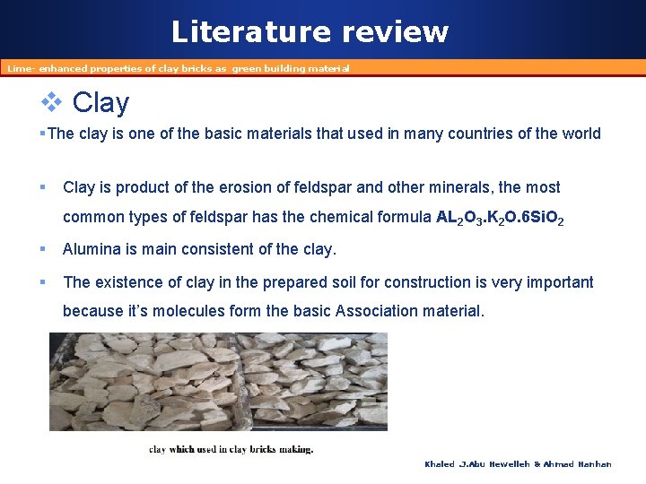 Literature review Lime- enhanced properties of clay bricks as green building material v Clay
