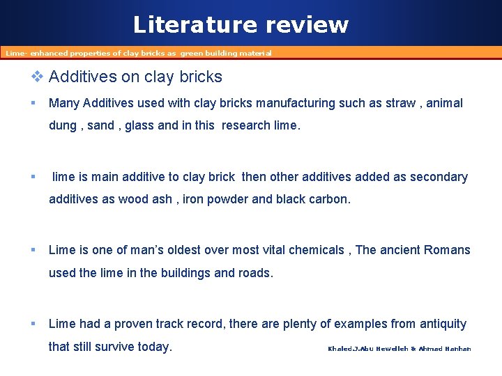 Literature review Lime- enhanced properties of clay bricks as green building material v Additives