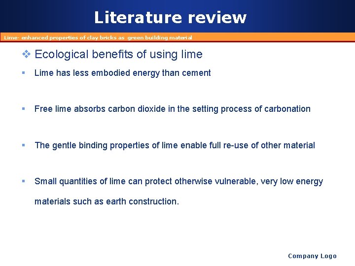 Literature review Lime- enhanced properties of clay bricks as green building material v Ecological