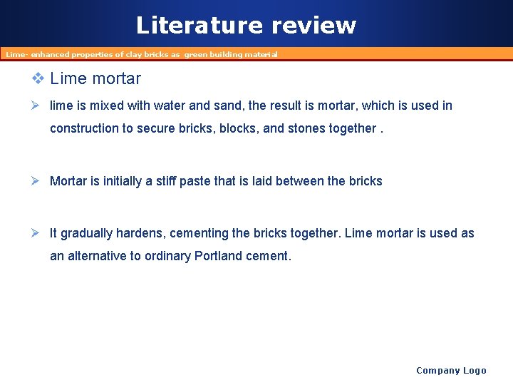 Literature review Lime- enhanced properties of clay bricks as green building material v Lime
