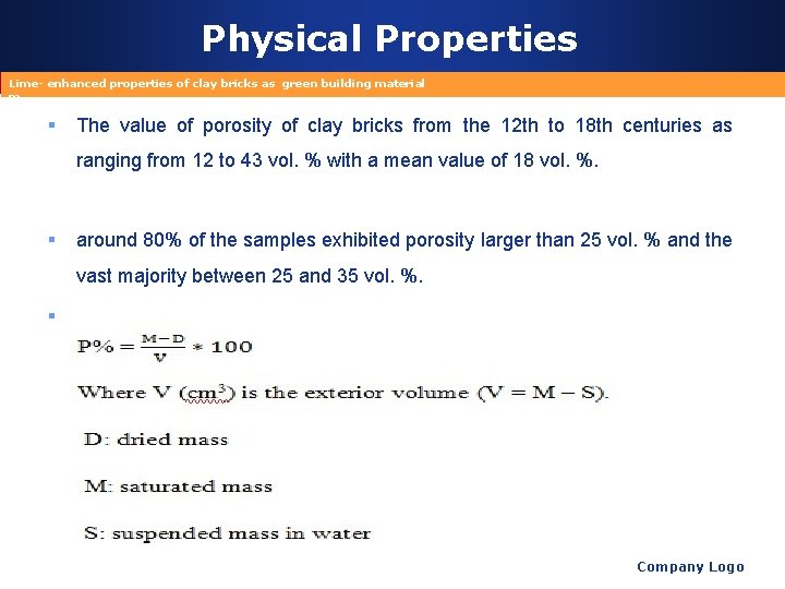 Physical Properties Lime- enhanced properties of clay bricks as green building material m §