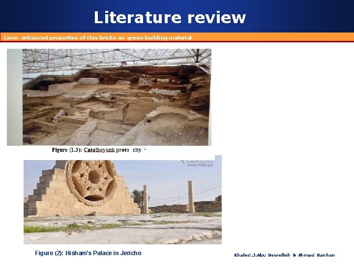 Literature review Lime- enhanced properties of clay bricks as green building material Figure (2):