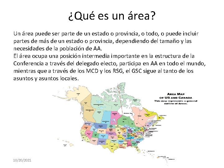 ¿Qué es un área? Un área puede ser parte de un estado o provincia,