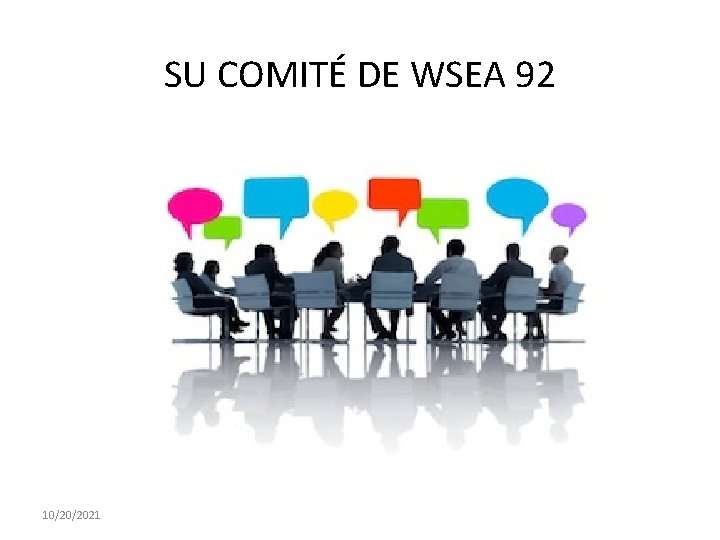 SU COMITÉ DE WSEA 92 10/20/2021 