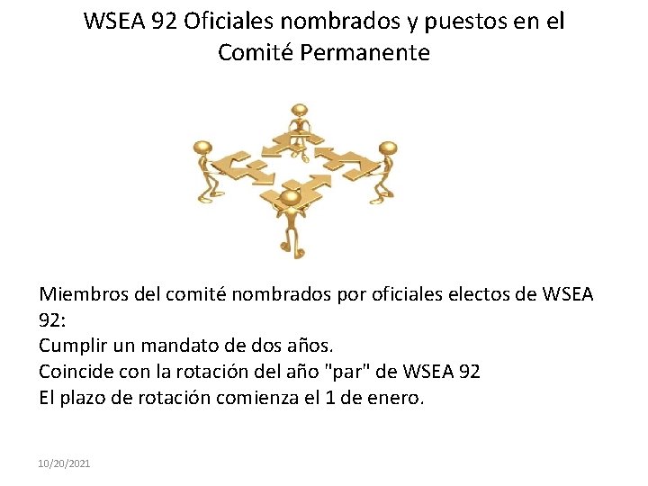 WSEA 92 Oficiales nombrados y puestos en el Comité Permanente Miembros del comité nombrados