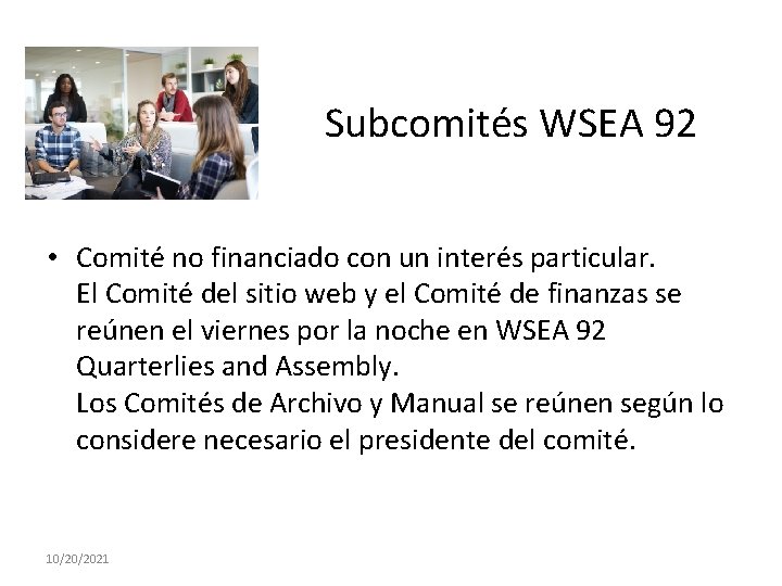 Subcomités WSEA 92 • Comité no financiado con un interés particular. El Comité del