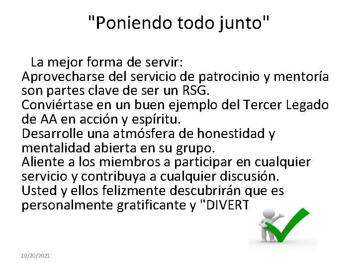 "Poniendo todo junto" La mejor forma de servir: Aprovecharse del servicio de patrocinio y