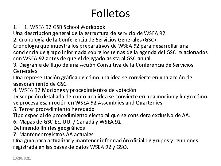 Folletos 1. 1. WSEA 92 GSR School Workbook Una descripción general de la estructura