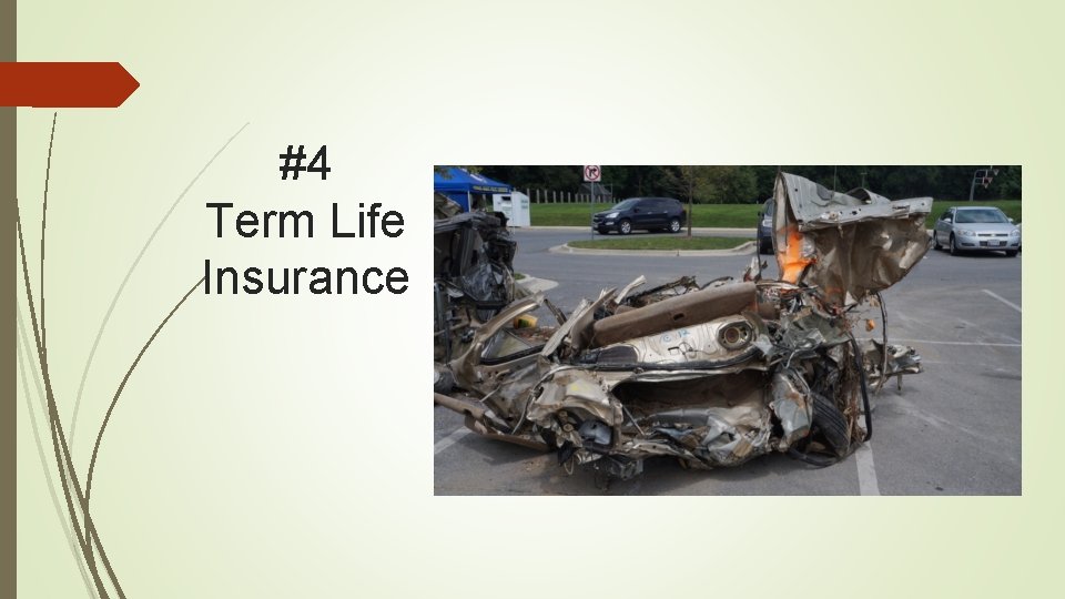 #4 Term Life Insurance 