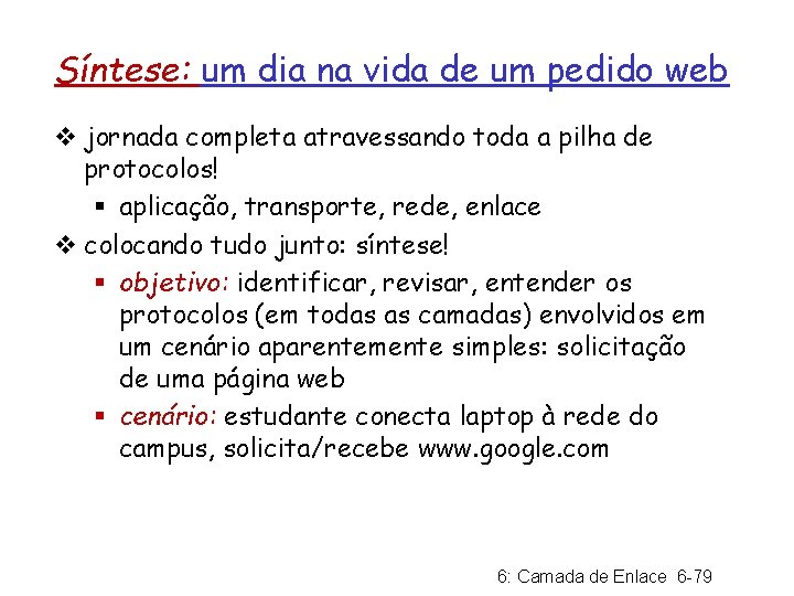 Síntese: um dia na vida de um pedido web v jornada completa atravessando toda