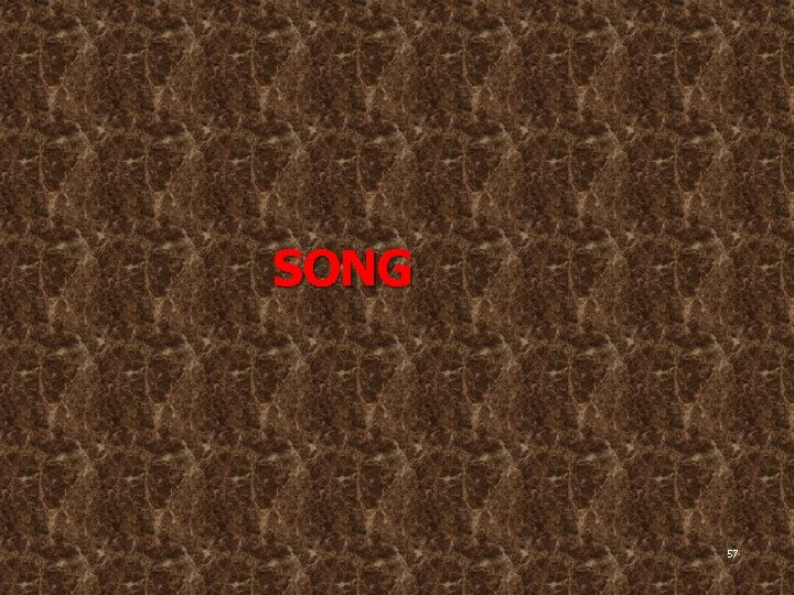 SONG 57 