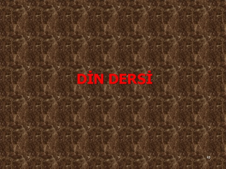 DİN DERSİ 62 