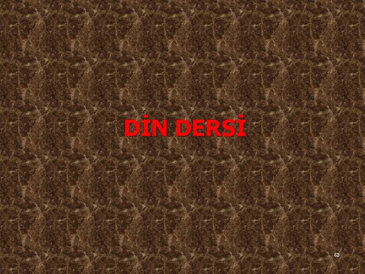 DİN DERSİ 62 