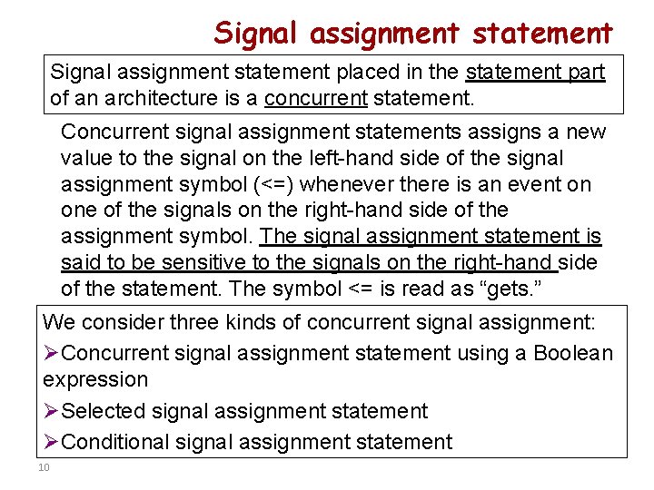Signal assignment statement placed in the statement part of an architecture is a concurrent