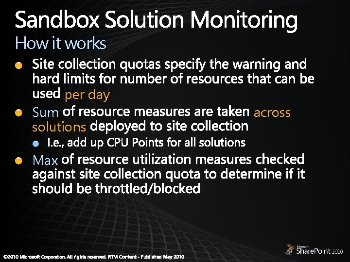 How it works per day Sum solutions Max across 