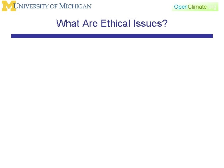 What Are Ethical Issues? 