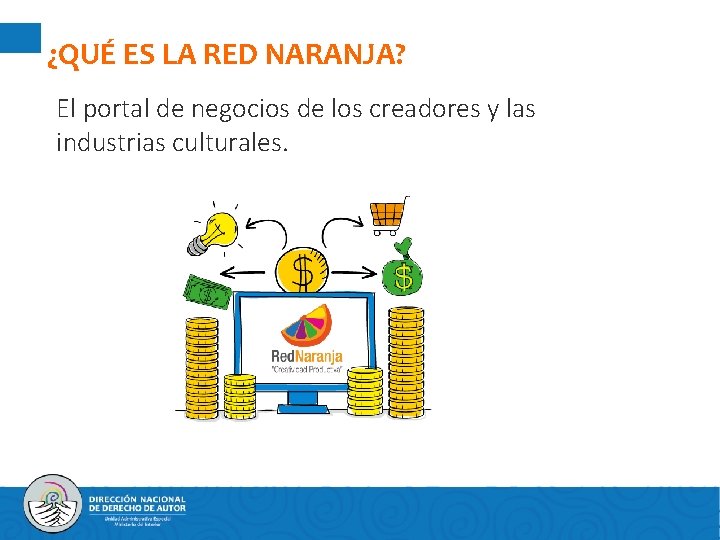 ¿QUÉ ES LA RED NARANJA? El portal de negocios de los creadores y las