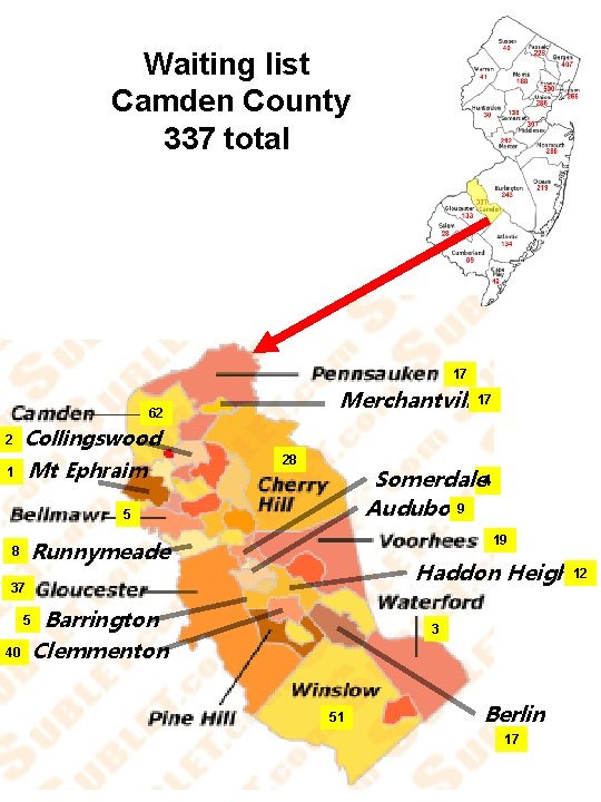 Waiting list Camden County 337 total 17 Merchantville 17 62 2 Collingswood 1 Mt