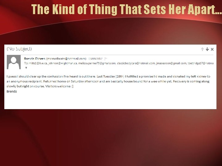The Kind of Thing That Sets Her Apart. . . 
