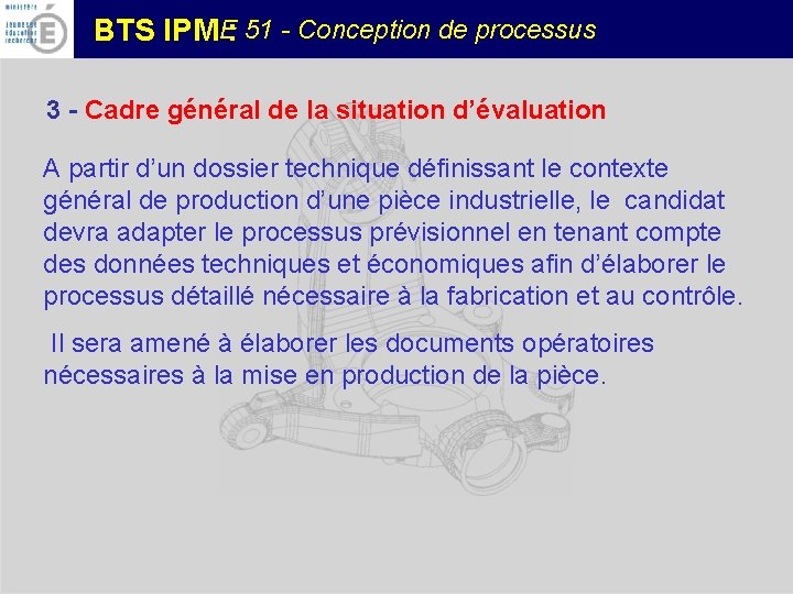 BTS IPM E: 51 - Conception de processus 3 - Cadre général de la