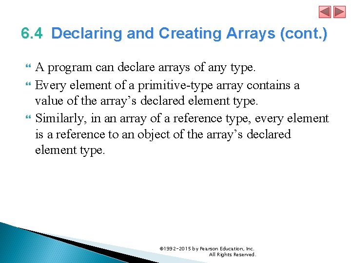 6. 4 Declaring and Creating Arrays (cont. ) A program can declare arrays of 6. 4 Declaring and Creating Arrays (cont. ) A program can declare arrays of