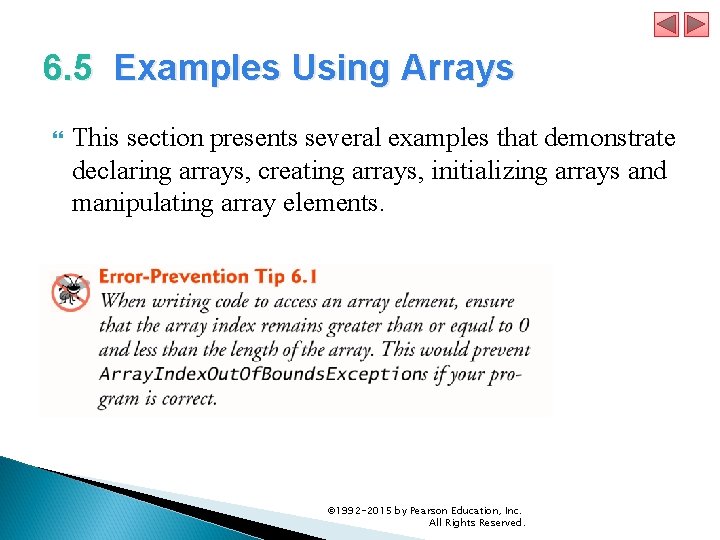 6. 5 Examples Using Arrays This section presents several examples that demonstrate declaring arrays, 6. 5 Examples Using Arrays This section presents several examples that demonstrate declaring arrays,