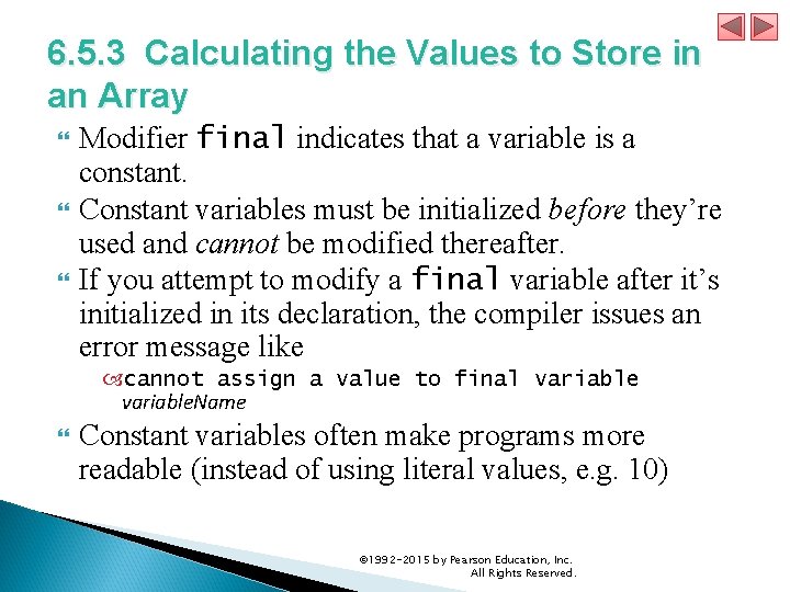 6. 5. 3 Calculating the Values to Store in an Array Modifier final indicates 6. 5. 3 Calculating the Values to Store in an Array Modifier final indicates